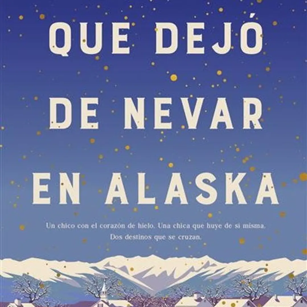El Dia Que Dejo De Nevar En Alaska (Bolsillo) 1