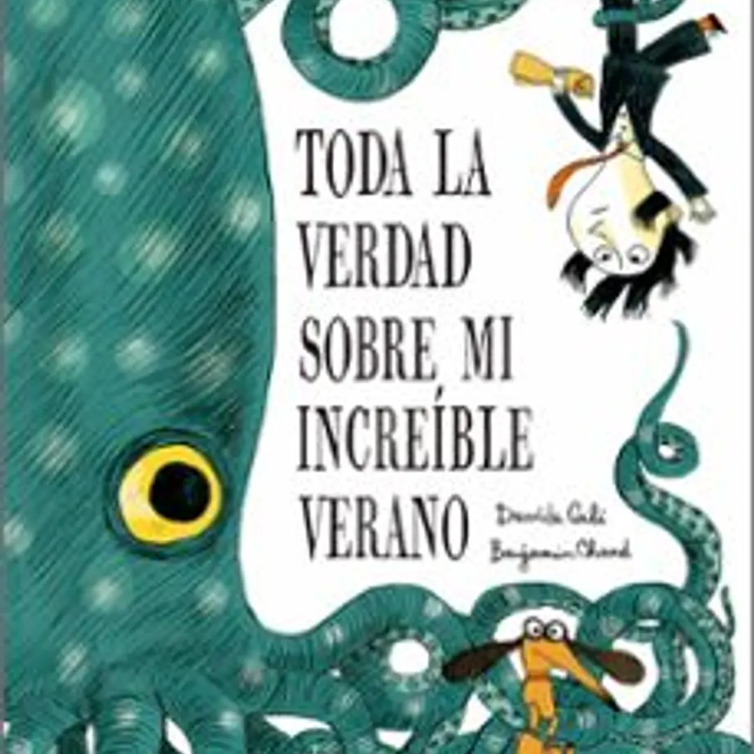 Toda La Verdad Sobre Mi Increible Verano 1