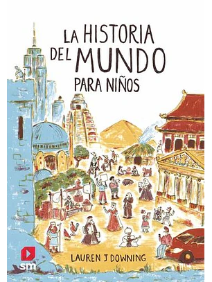 La Historia Del Mundo Para Niños