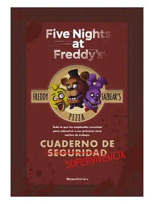 Five Nights At Freddys - Cuaderno De Supervivencia