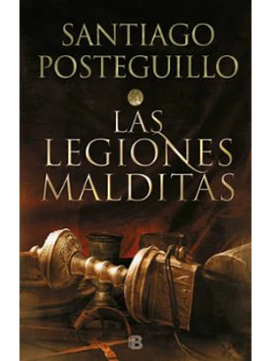Las Legiones Malditas (Trilogía Africanus 2)