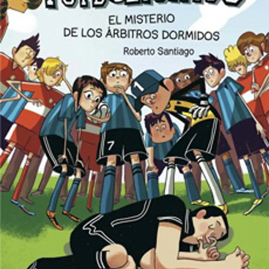 Futbolisimos 1 Los El Misterio De Los Arbitros Dormidos 1