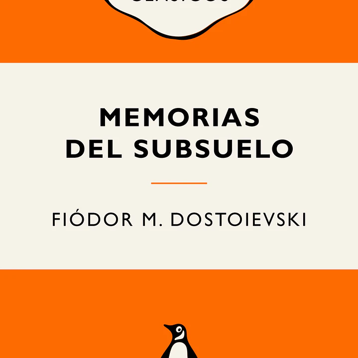 Memorias Del Subsuelo: Ediciones Iconicas 1