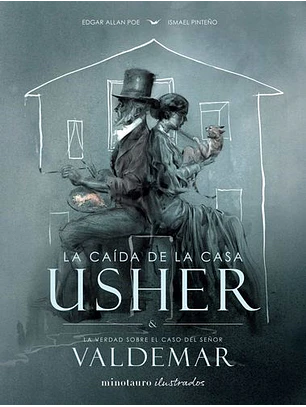 La Caida De La Casa Usher - La Verdad Sobre El Caso Del Señor Valdemar  