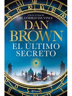 El Ultimo Secreto (Serie Robert Langdon 6)