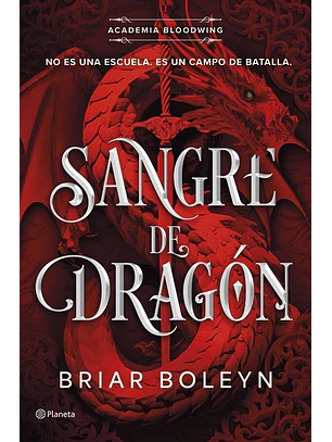 Sangre De Dragon (Academia Bloodwing #1)