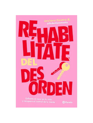 Rehabilitate Del Desorden