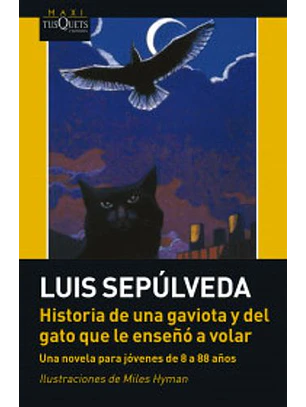 Historia De Una Gaviota Y Del Gato Que Le Enseño A Volar