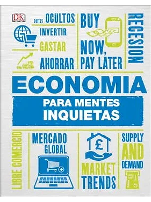 Economia Para Mentes Inquietas