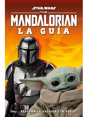Star Wars The Mandalorian La Guía
