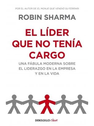 El Lider Que No Tenia Cargo 