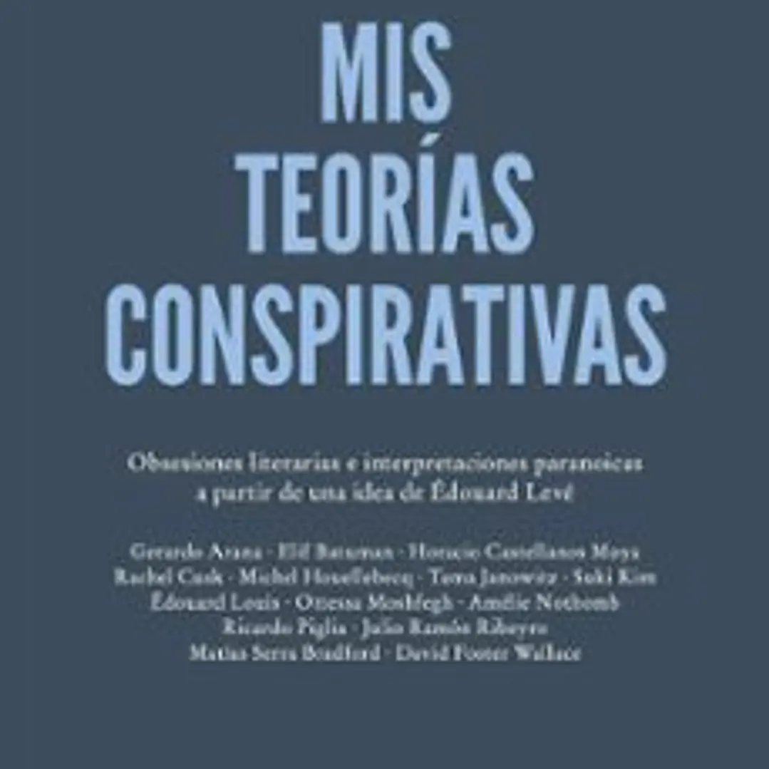 Mis Teorias Conspirativas 1
