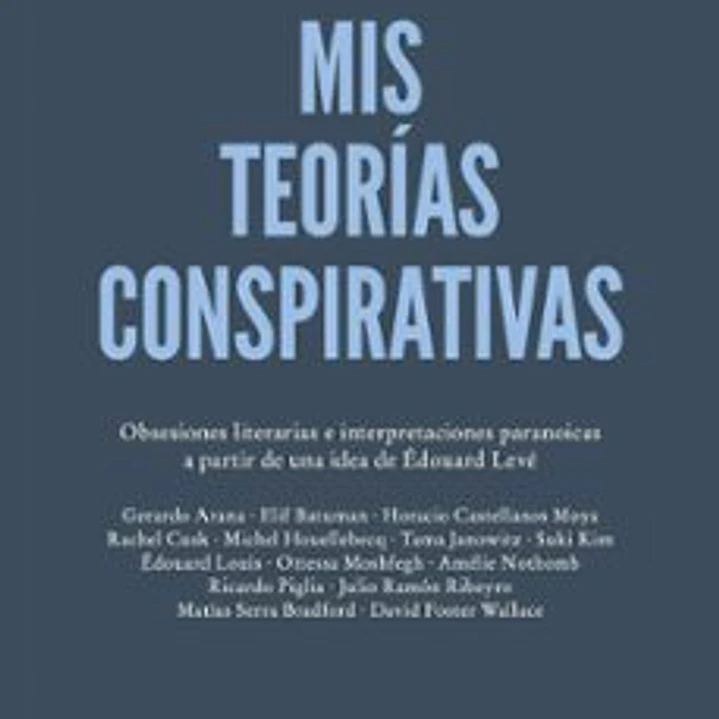 Mis Teorias Conspirativas 1