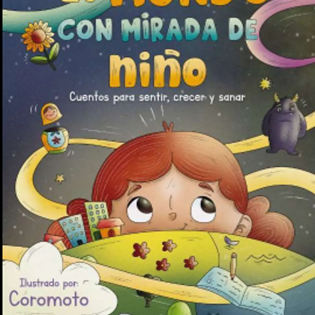 El Mundo Con Mirada De Niño 1