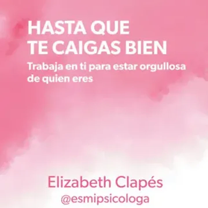 Hasta Que Te Caigas Bien 1