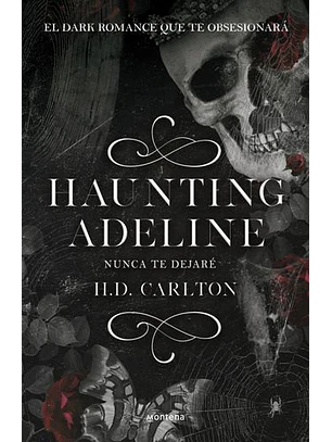  Haunting Adeline: Nunca Te Dejare (Dueto Del Gato Y El Raton 1)