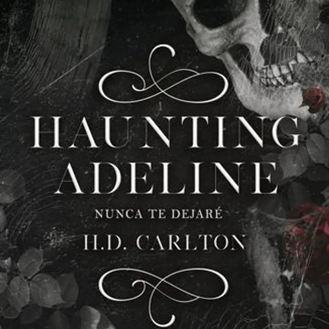  Haunting Adeline: Nunca Te Dejare (Dueto Del Gato Y El Raton 1) 1