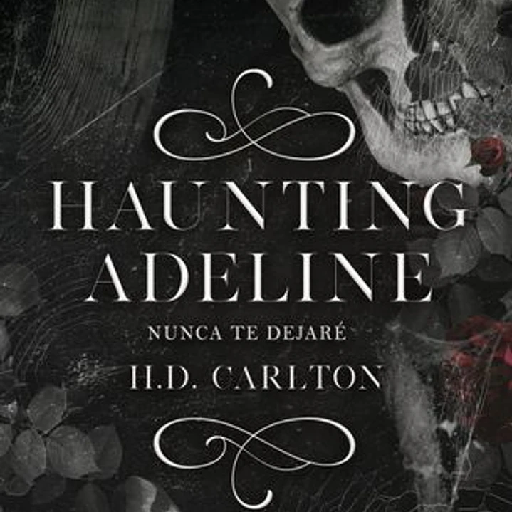  Haunting Adeline: Nunca Te Dejare (Dueto Del Gato Y El Raton 1) 1