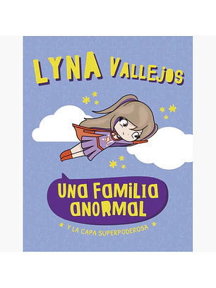 Una Familia Anormal 5 - Y La Capa Superpoderosa