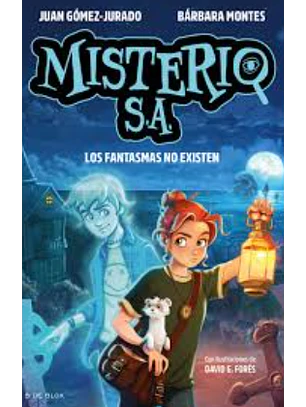 Misterio S.a 1 - Los Fantasmas No Existen