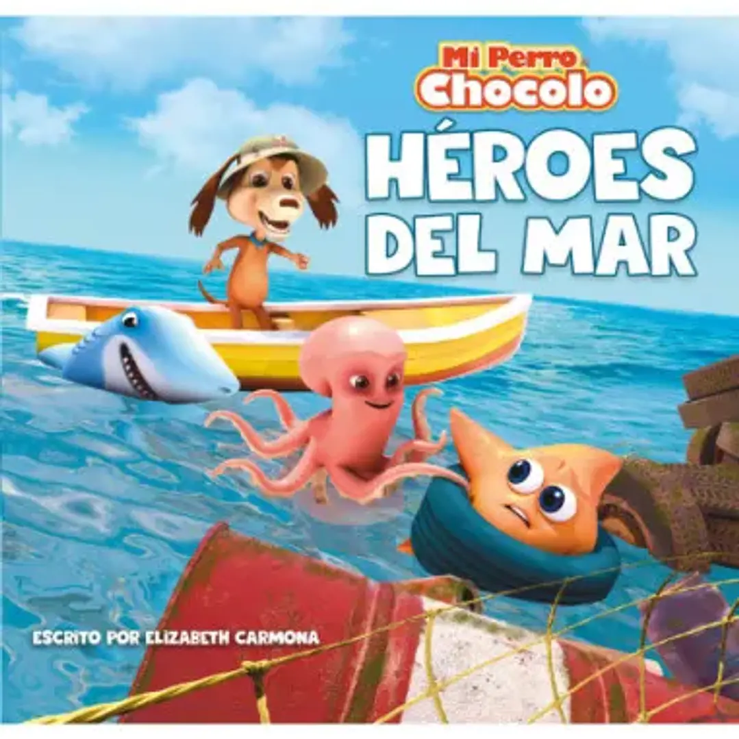 Mi Perro Chocolo 13: Heroes Del Mar 1
