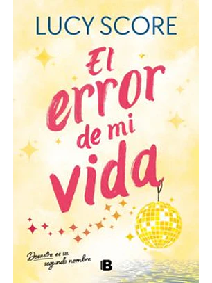 El Error De Mi Vida (Story Lake 2)