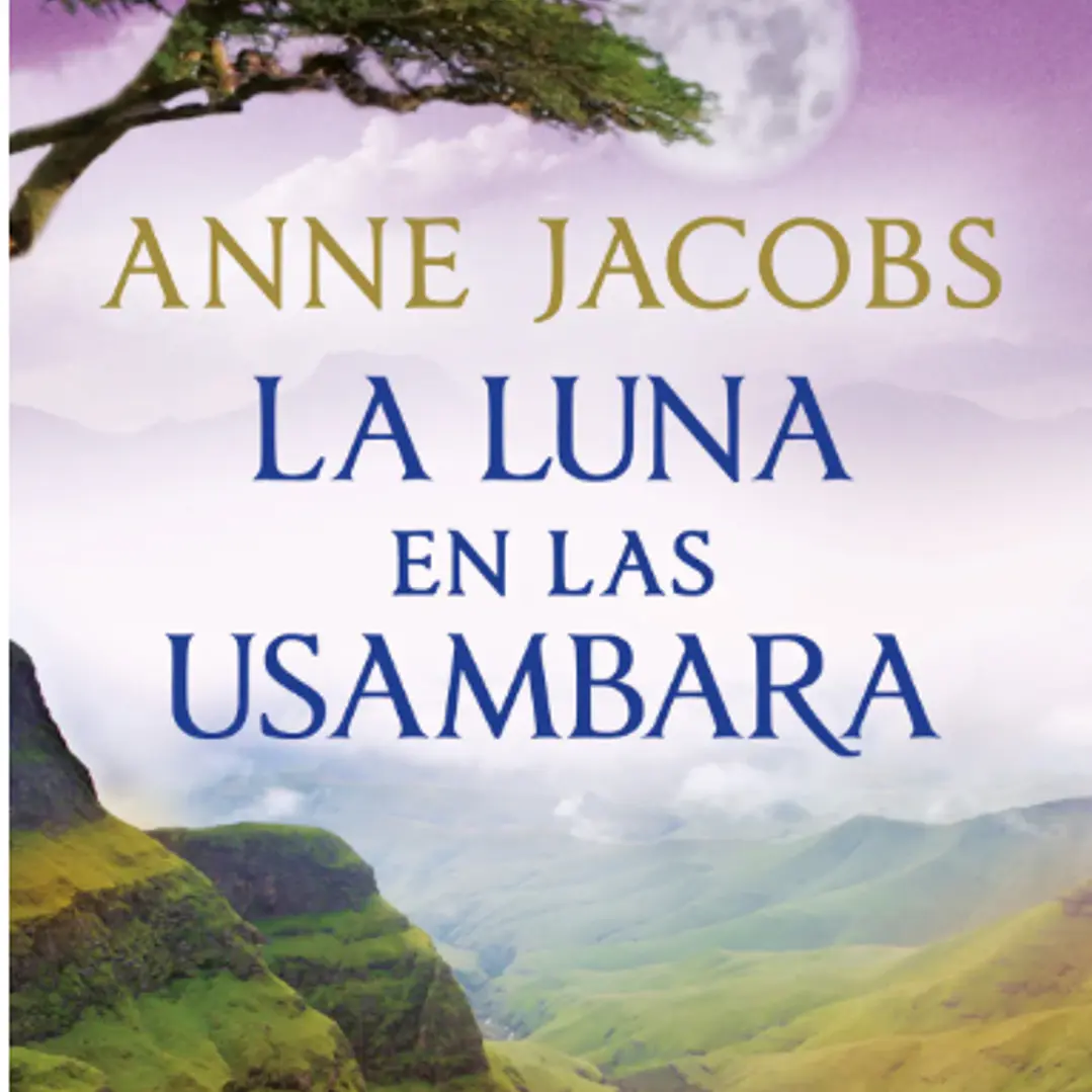 Sueños De Africa 2 - La Luna En Las Usambara 1