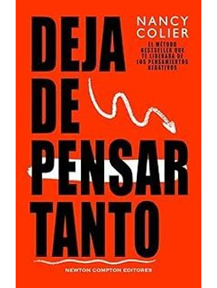 Deja De Pensar Tanto