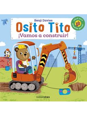 Osito Tito. Vamos A Construir!
