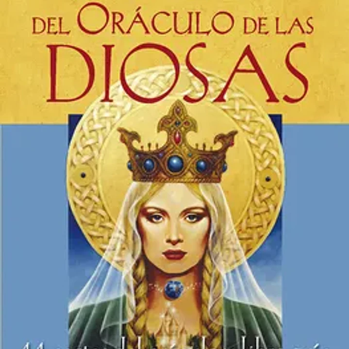Las Cartas Del Oráculo De Las Diosas: 44 Cartas Del Oráculo Y Libro Guía 1