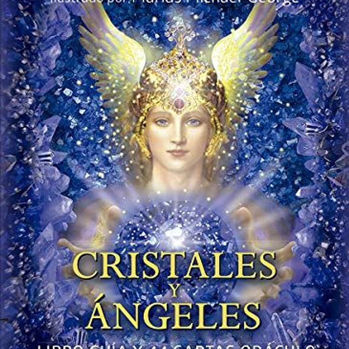Cristales Y Angeles ( Libro Guia Y 44 Cartas Oraculo) 1