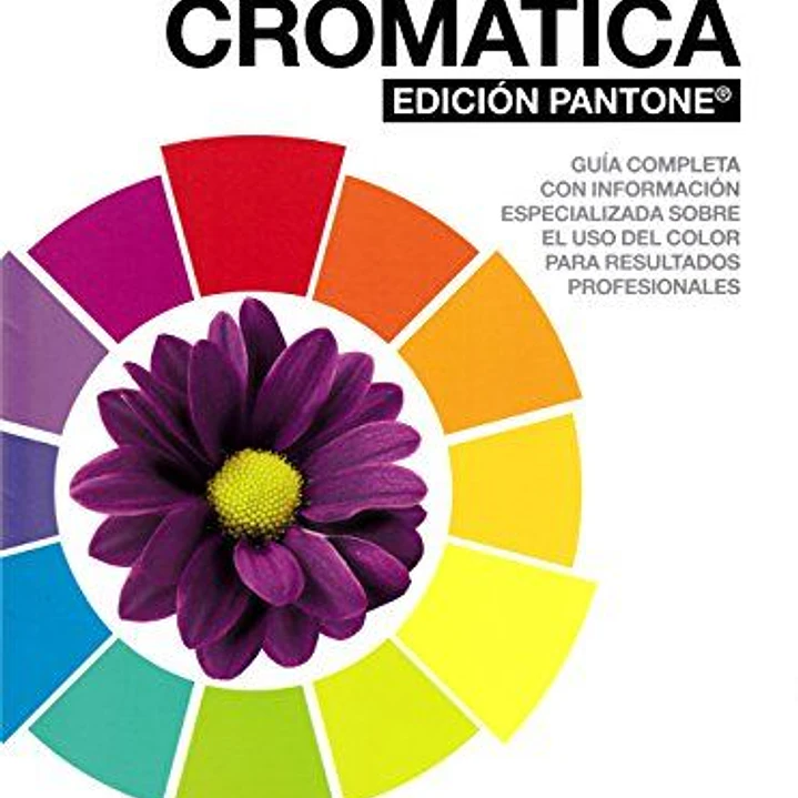 Armonia Cromatica. Edicion Pantone 1
