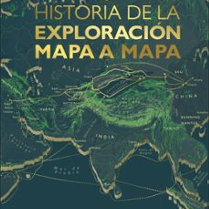Historia De La Exploración Mapa A Mapa 1