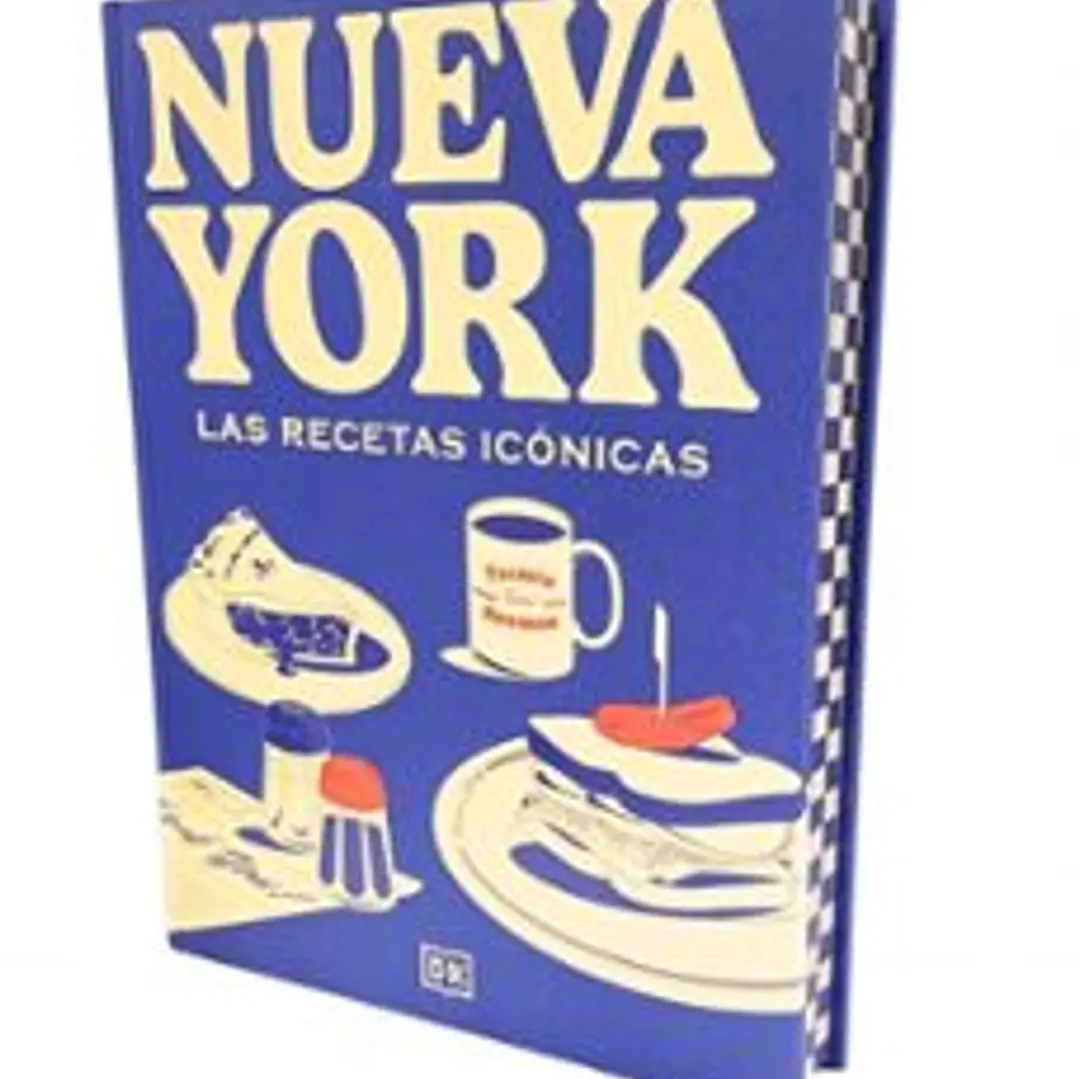 Nueva York. Las Recetas Iconicas 1