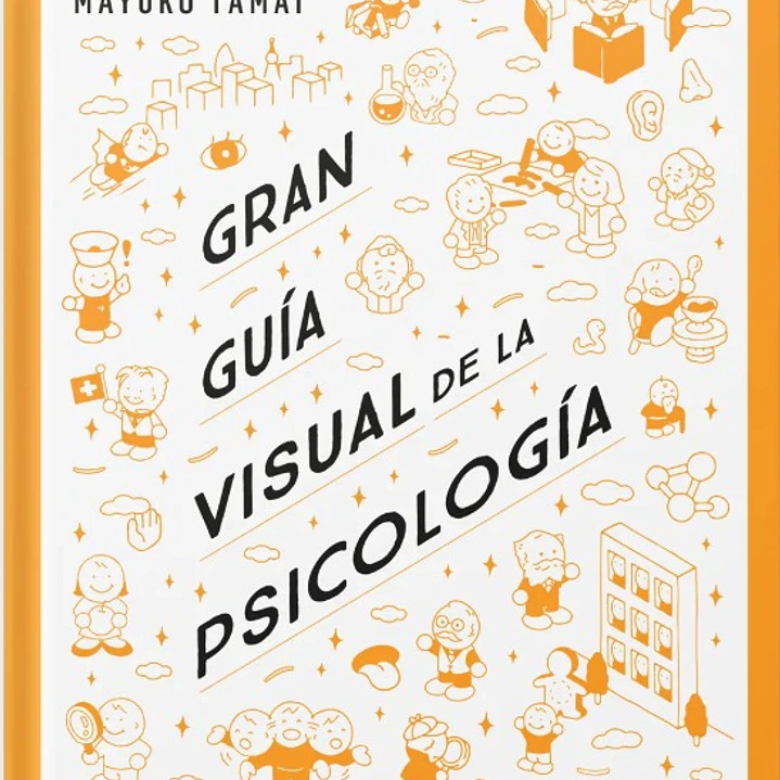 Gran Guia Visual De La Psicologia 1