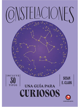Una Guia Para Curiosos - Constelaciones