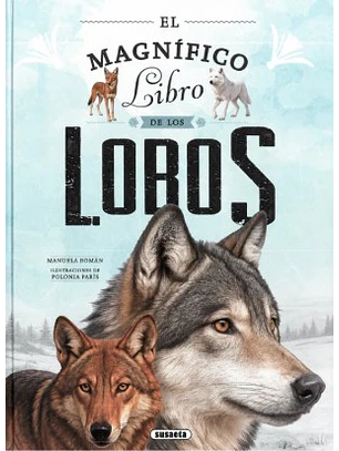 El Magnifico Libro De Los Lobos