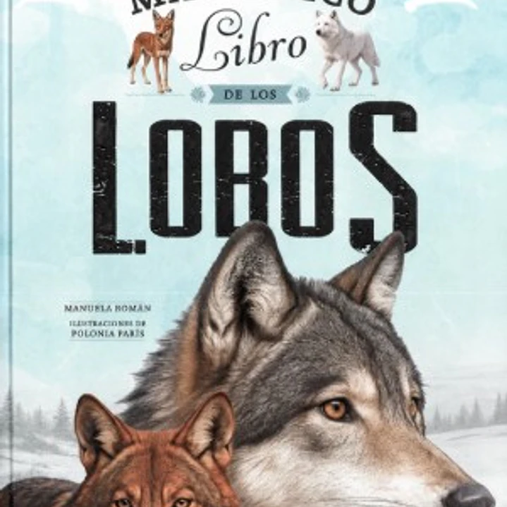 El Magnifico Libro De Los Lobos 1