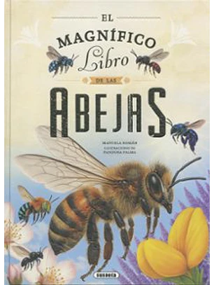 El Magnífico Libro De Las Abejas