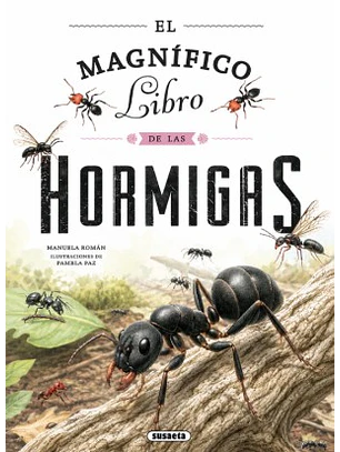 El Magnifico Libro De Las Hormigas