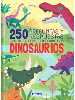 250 Preguntas Y Respuestas Que Debes Conocer Sobre Los Dinosaurios