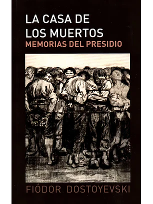 La Casa De Los Muertos
