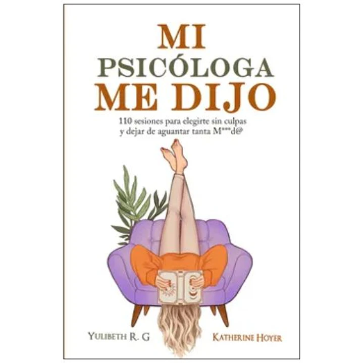 Mi Psicologa Me Dijo 1