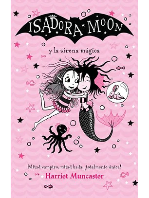Isidora Moon Y La Sirena Magica