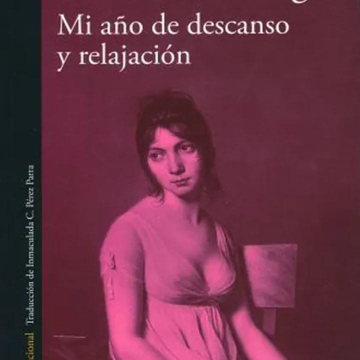 Mi Año De Descanso Y Relajacion 1
