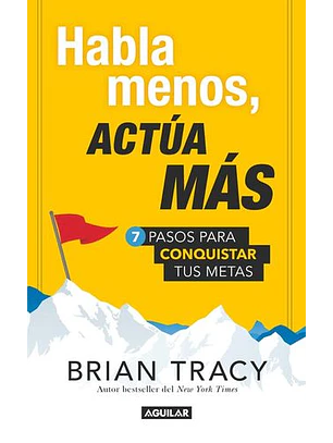 Habla Menos Actua Mas