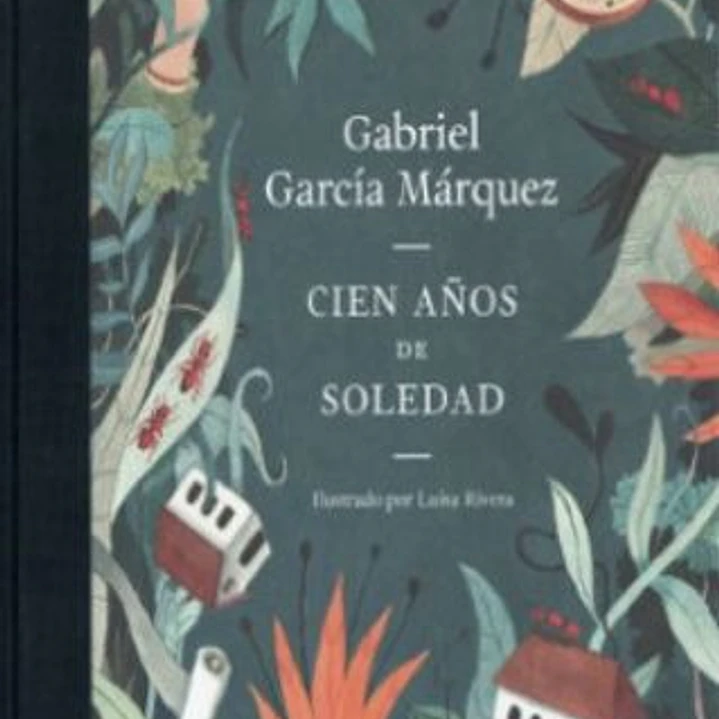 Cien Años De Soledad (Edicion Ilustrada) 1