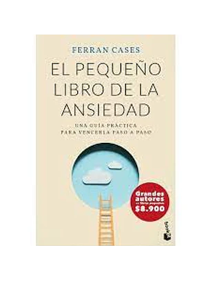 El Pequeño Libro De La Ansiedad