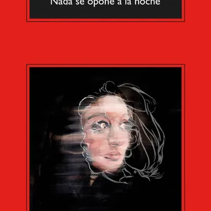 Nada Se Opone A La Noche 1