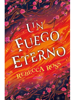 Un Fuego Eterno